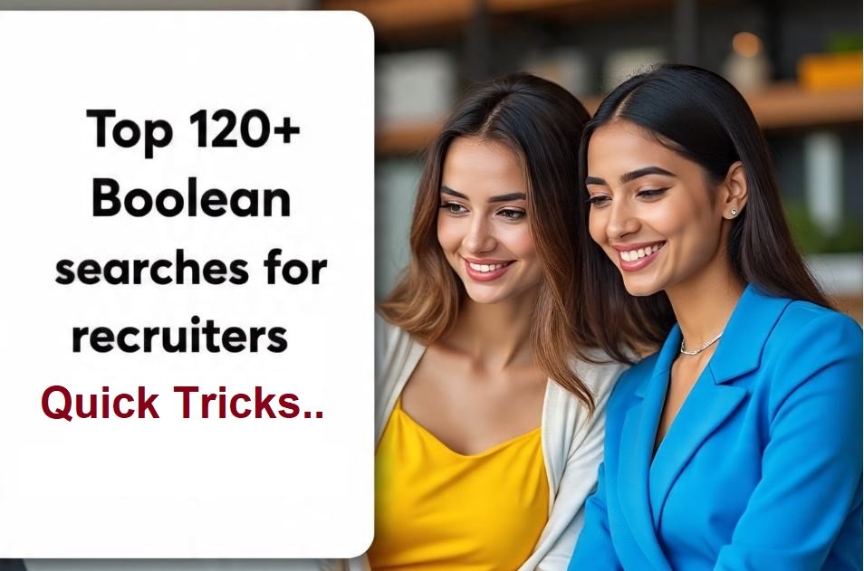 Boolean searches for recruiters